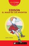 Edison, el mago de los inventos