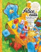 Alice Eats: A Wonderland Cookbook