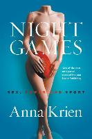 Night Games: Sex, Power and Sport