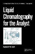 Liquid Chromatography for the Analyst