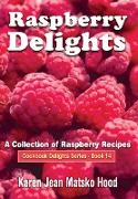 Raspberry Delights Cookbook