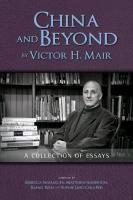 China and Beyond by Victor H. Mair: A Collection of Essays