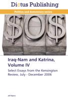 Iraq-Nam and Katrina, Volume IV