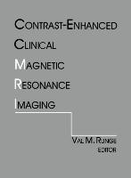 Contrast-Enhanced Clinical Magnetic Resonance Imaging