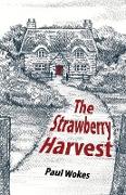 The Strawberry Harvest