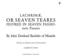 Lachrimae,or Seaven Teares