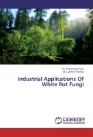 Industrial Applications Of White Rot Fungi