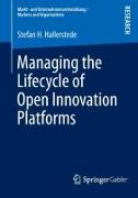 Managing the Lifecycle of Open Innovation Platforms