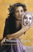 A Woman's Worth: The Divine Feminine in the Hebrew Bible