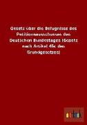 Gesetz über die Befugnisse des Petitionsausschusses des Deutschen Bundestages (Gesetz nach Artikel 45c des Grundgesetzes)