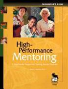 High-Performance Mentoring Facilitator's Guide