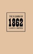 The Raiders of 1862