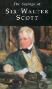 Sayings of Walter Scott