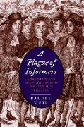 A Plague of Informers