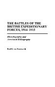 The Battles of the British Expeditionary Forces, 1914-1915