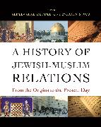 A History of Jewish-Muslim Relations