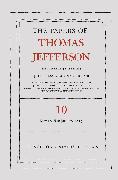 The Papers of Thomas Jefferson: Retirement Series, Volume 10