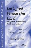 Let's Just Praise the Lord with I Just Feel Like-Split Track Accompaniment CD