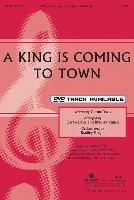 A King Is Coming to Town DVD Track (Pull Out)