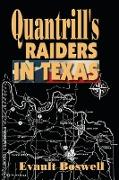 Quantrill's Raiders in Texas