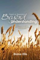 Field of Blessing, Beyond Understanding: Holding on to Faith in Circumstances Beyond Understanding