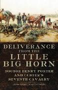 Deliverance from the Little Big Horn