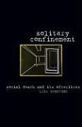 Solitary Confinement