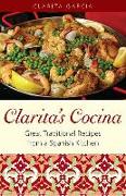 Clarita's Cocina: Great Traditional Recipes from a Spanish Kitchen