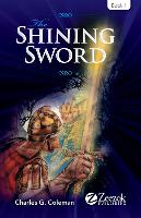 The Shining Sword: Book 1