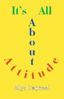 It's All about Attitude: Finding the Strength to Survive