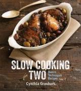 Slow Cooking for Two: Basic Recipes and Techniques