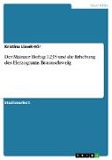 Der Mainzer Hoftag 1235 und die Erhebung des Herzogtums Braunschweig