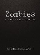 Zombies: A Hunter's Guide (Deluxe Edition)