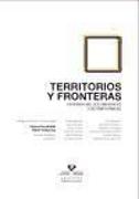 Territorios y fronteras : experiencias documentales contemporáneas