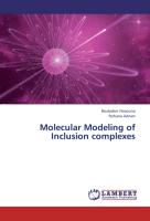 Molecular Modeling of Inclusion complexes