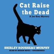 Cat Raise the Dead