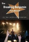 The Breaking Benjamin Handbook - Everything You Need to Know about Breaking Benjamin