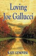 Loving Joe Gallucci