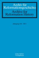 Archiv für Reformationsgeschichte / Archive for Reformation History