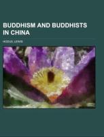 Buddhism and Buddhists in China