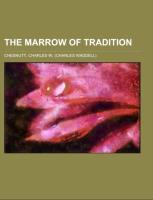 The Marrow of Tradition