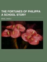 The Fortunes of Philippa A School Story