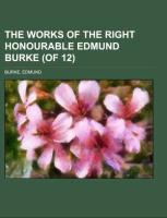 The Works of the Right Honourable Edmund Burke (of 12) Volume 02