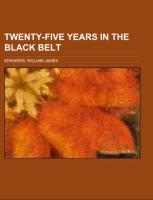 Twenty-Five Years in the Black Belt