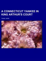 A Connecticut Yankee in King Arthur's Court