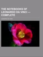 The Notebooks of Leonardo Da Vinci ¿ Complete