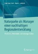 Naturparke als Manager einer nachhaltigen Regionalentwicklung
