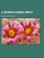 A Woman Named Smith