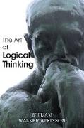 The Art of Logical Thinking or the Laws of Reasoning