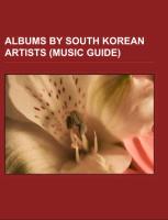 Albums by South Korean artists (Music Guide)